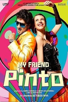 Watch My Friend Pinto (2011) Online Full Movie Free