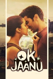 Watch Ok Jaanu (2017) Online Full Movie Free