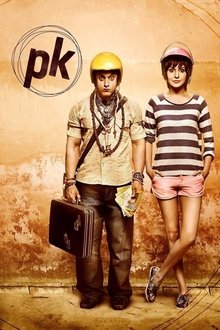 Watch PK (2014) Online Full Movie Free