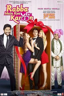 Watch Rabba Main Kya Karoon (2013) Online Full Movie Free