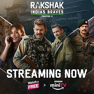 Watch Rakshak - India's Braves (2023) Online Full Movie Free