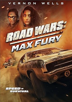 Watch Road Wars: Max Fury (2024) Online Full Movie Free