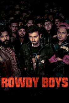 Watch Rowdy Boys (2023) Online Full Movie Free