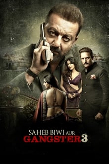 Watch Saheb, Biwi Aur Gangster 3 (2018) Online Full Movie Free