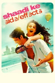 Watch Shaadi Ke Side Effects (2014) Online Full Movie Free