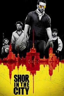 Watch Shor in the City (2011) Online Full Movie Free