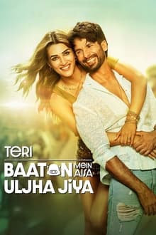 Watch Teri Baaton Mein Aisa Uljha Jiya (2024) Online Full Movie Free