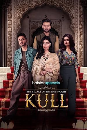 Watch The Legacy of the Raisingghs - Kull (2025) Online Full Movie Free