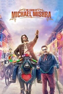 Watch The Legend of Michael Mishra (2016) Online Full Movie Free