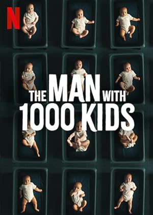 Watch The Man with 1000 Kids (2024) Online Full Movie Free