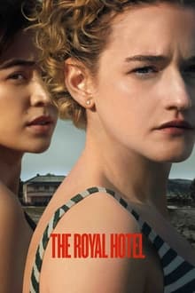 Watch The Royal Hotel (2023) Online Full Movie Free