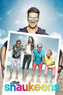 Watch The Shaukeens (2014) Online Full Movie Free