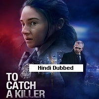 Watch To Catch a Killer (2023) Online Full Movie Free
