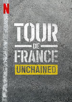 Watch Tour de France: Unchained (2024) Online Full Movie Free