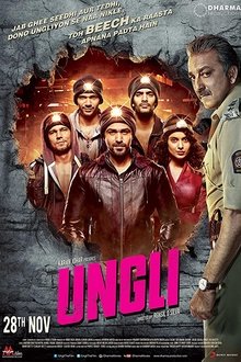 Watch Ungli (2014) Online Full Movie Free