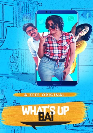 Watch What's Up Bai (2018) Online Full Movie Free