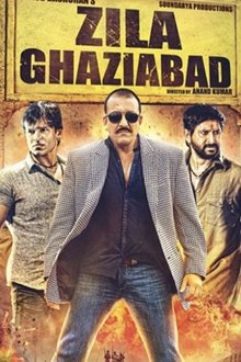 Watch Zila Ghaziabad (2013) Online Full Movie Free